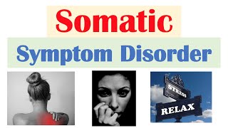 Somatic Symptom Disorder Somatoform Disorder  Symptoms DSM5 Criteria Treatment [upl. by Lobiv844]