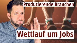 Wettlauf um Jobs im produzierenden Gewerbe [upl. by Aniri14]