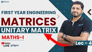 UNITARY MATRIX  MATRICES  MATHS  I  LEC  4  RK SIR  RKDEMY matrices [upl. by Shear568]