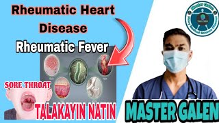 Tungkol sa Rheumatic Fever at Rheumatic Heart Disease [upl. by Finzer]