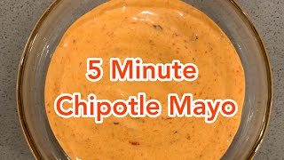 Super Easy Chipotle Mayo [upl. by Daniella]