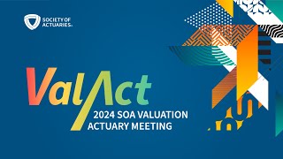 2024 SOA Valuation Actuary Meeting [upl. by Leelah]