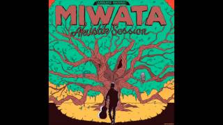 Miwata  Verbring Mit Mir Diesen Tag Akustik Session Album [upl. by Notyalc971]