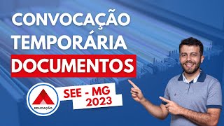 Documentação que não pode faltar na Convocação Temporária  SEE MG 2023 [upl. by Heinrich912]