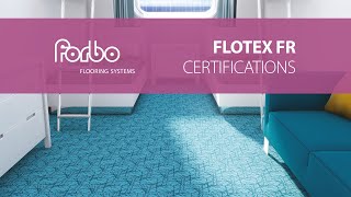 Flotex FR  Marine  Certifications  Forbo Flooring Systems [upl. by Ahsit13]