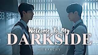 Welcome to My Darkside ✘  Hierarchy [upl. by Illona424]