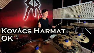 Kovács Harmat  OK  Matyas Rigo  Drum Cover [upl. by Airpal387]