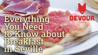 Everything You Need to Know about Breakfast in Seville  Devour Seville [upl. by Artemahs]