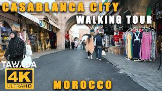 Casablanca city Walking tour 🇲🇦 4K UHD Morocco 🇲🇦 [upl. by Uuge]