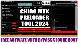 How To Activate Chigo MTK Preloader Tool 2024  Bypass FRP Latest Secure Boot [upl. by Isewk]