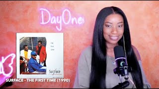 Surface  The First Time 1990 DayOne Reacts [upl. by Archibaldo396]