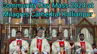 Community Day Mass 2024 at Milagres Cathedral Kallianpur Udupi praveenafernandes [upl. by Ardnwahs]