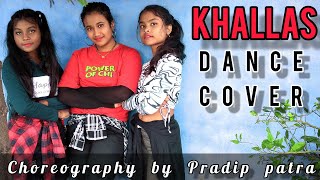 Khallas  Bachke Tu Rehna  Dance Cover  Choreography By Pradip Patra  Khallas 26january viral [upl. by Erodavlas]