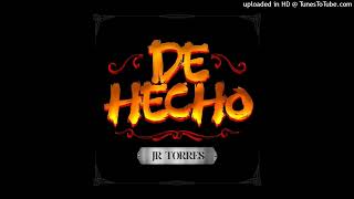 JR Torres y Legion RG  De Hecho [upl. by Winston550]