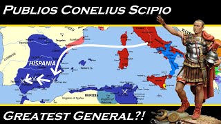 Publius Cornelius Scipio  Greatest General of All Time ♠ [upl. by Aisad]