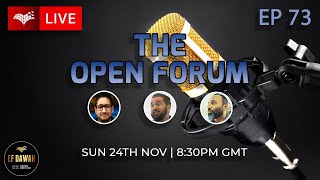 The Open Forum Episode 73 [upl. by Nilde]