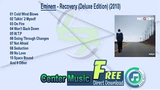 Eminem Full Album  Recovery Deluxe Edition 2010 [upl. by Htebyram78]