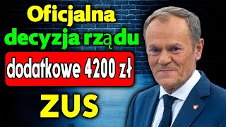 Oficjalna decyzja rządu ZUS przekazuje dodatkowe 4200 zł polskim seniorom [upl. by Mosra261]