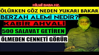 Berzah Alemi Ölenin Gözü Nereye Bakar [upl. by Ewald]