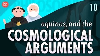 Aquinas amp the Cosmological Arguments Crash Course Philosophy 10 [upl. by Ninnahc329]