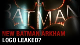 Batman Arkham Knight  New Logo Leaked [upl. by Emili]