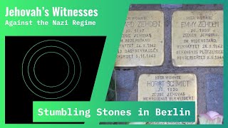 The Stumbling Stones in Berlin Remembering the resistance of Jehovahs Witnesses [upl. by Ahsiekim]