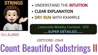 Count Beautiful Substrings II  Detailed Approach  Intuition  Leetcode  2949  Weekly Contest 373 [upl. by Esemaj677]