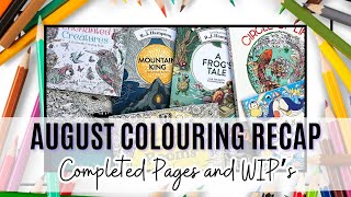 AUGUST 2024 Colouring Recap Completed Pages amp WIPS [upl. by Sillaw662]