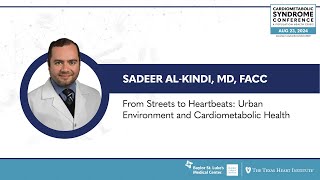 Sadeer AlKindi MD  Urban Environment and Cardiometabolic Health [upl. by Kaitlyn]