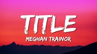 Meghan Trainor  Title Lyrics quotthis an invitation to kiss my ass goodbyequot TikTok Song [upl. by Niroc386]