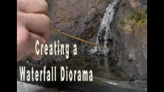 54 Creating a Realistic Waterfall Diorama From Scratch  My First Stand Alone Diorama Build  Enjoy [upl. by Young]