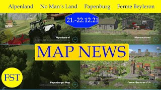 LS22 MAP NEWS 21221221 Alpenland No Man´s Land Papenburg Ferme Beyleron LS22 Mapvorstellung [upl. by Savina]