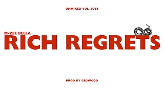 BELLA  RICH REGRETS  UNMIXED VOL  PROD BY CEDWOOD  LAU  PATRICK [upl. by Bellamy454]