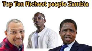 Top ten Richest people in Zambia 2024  2025 update [upl. by Sedgewick]