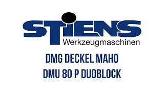 Deckel Maho DMU 80 P duoblock [upl. by Samale]