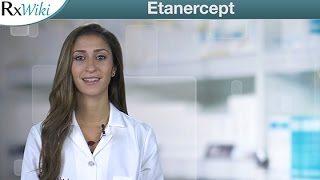 Etanercept Treats Various Inflammatory Conditions  Overview [upl. by Anifad]