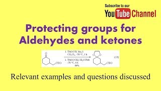 Protecting groups for Aldehyde and Ketones [upl. by Linnet427]