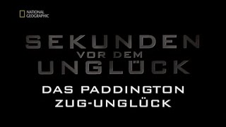 48  Sekunden vor dem Unglück  Das Paddington Zugunglück [upl. by Webber123]