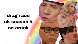 drag race uk season 4 on CRACK [upl. by Aiekahs552]