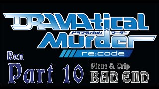 DRAMAtical Murder ReCode  Ren  Virus amp Trip  Part 105 [upl. by Arrol]