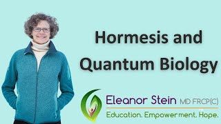 Hormesis and Quantum Biology [upl. by Gilletta]