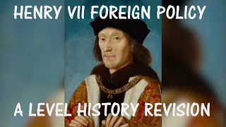 Henry VII Foreign Policy [upl. by Roselin343]