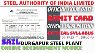 SAIL DURGAPUR STEEL PLANT Exam Date out SAIL New Syllabus out SAIL DSP Exam Date Out [upl. by Serrano]