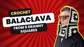 How to crochet balaclava from 8 granny squares beginner friendly tutorial [upl. by Netsuj759]