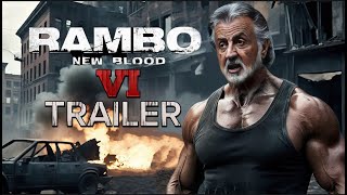 Rambo 6 New Blood  Teaser Trailer 2024  Sylvester Stallone [upl. by Abdella]