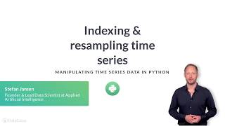 Python Tutorial Indexing amp resampling time series [upl. by Camilo]