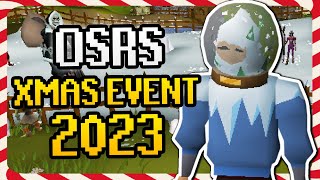 OSRS Christmas Event 2023 Guide  Rewards Quick and Easy FULL Guide [upl. by Fugate]