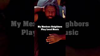 Come on neighbor relatable mexican rest mexicanmusic neighbor Neighborly [upl. by Aveline491]