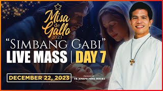 FRIDAY FILIPINO MASS TODAY LIVE  DAY 7 MISA DE GALLO  DECEMBER 22 2023  FR JOSEPH FIDEL ROURA [upl. by Anuait918]