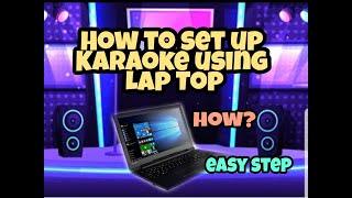 How to set up videoke using Laptop [upl. by Rudolfo396]